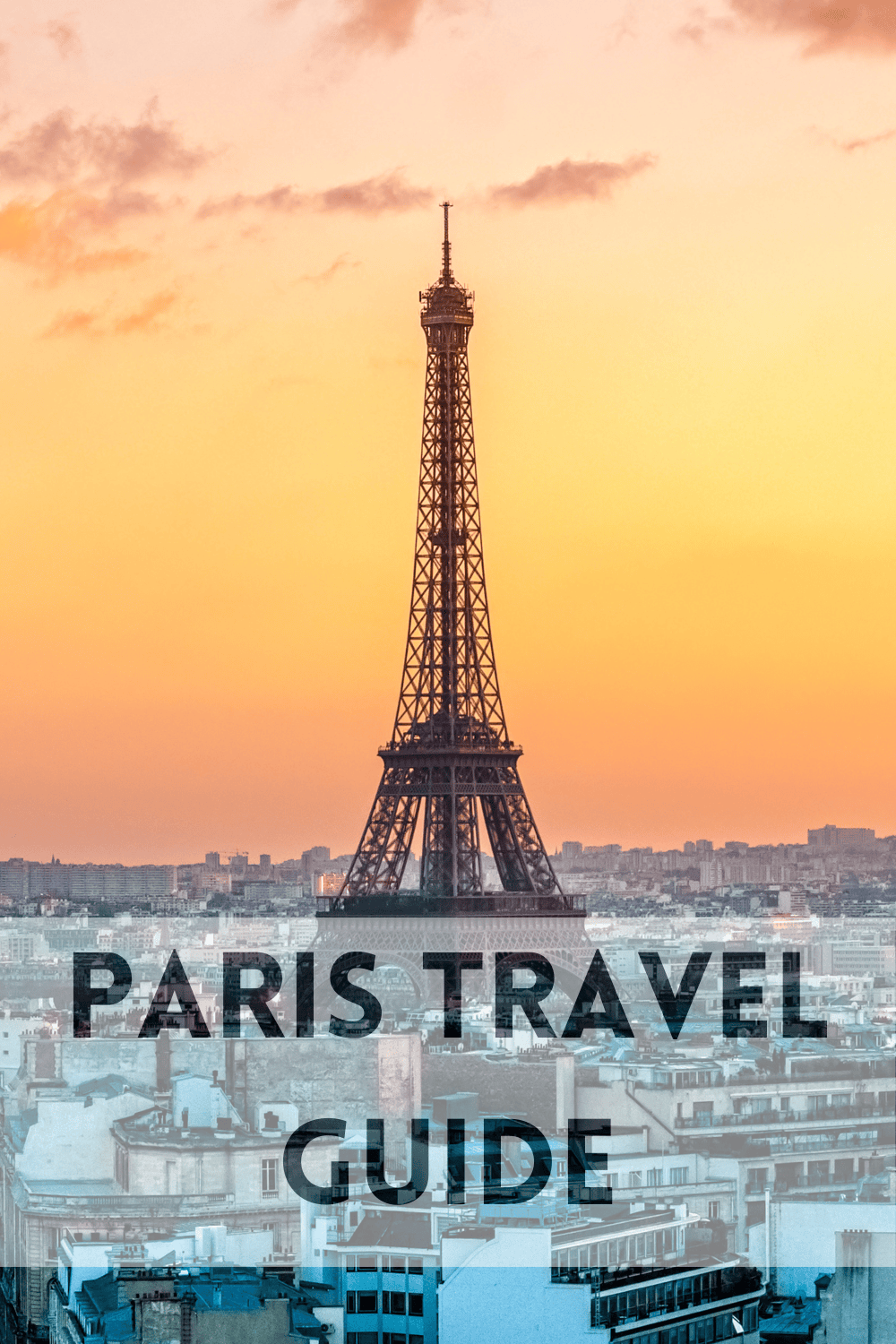 Paris Travel Guide: 5 Insanely Easy Steps - Abares Abroad